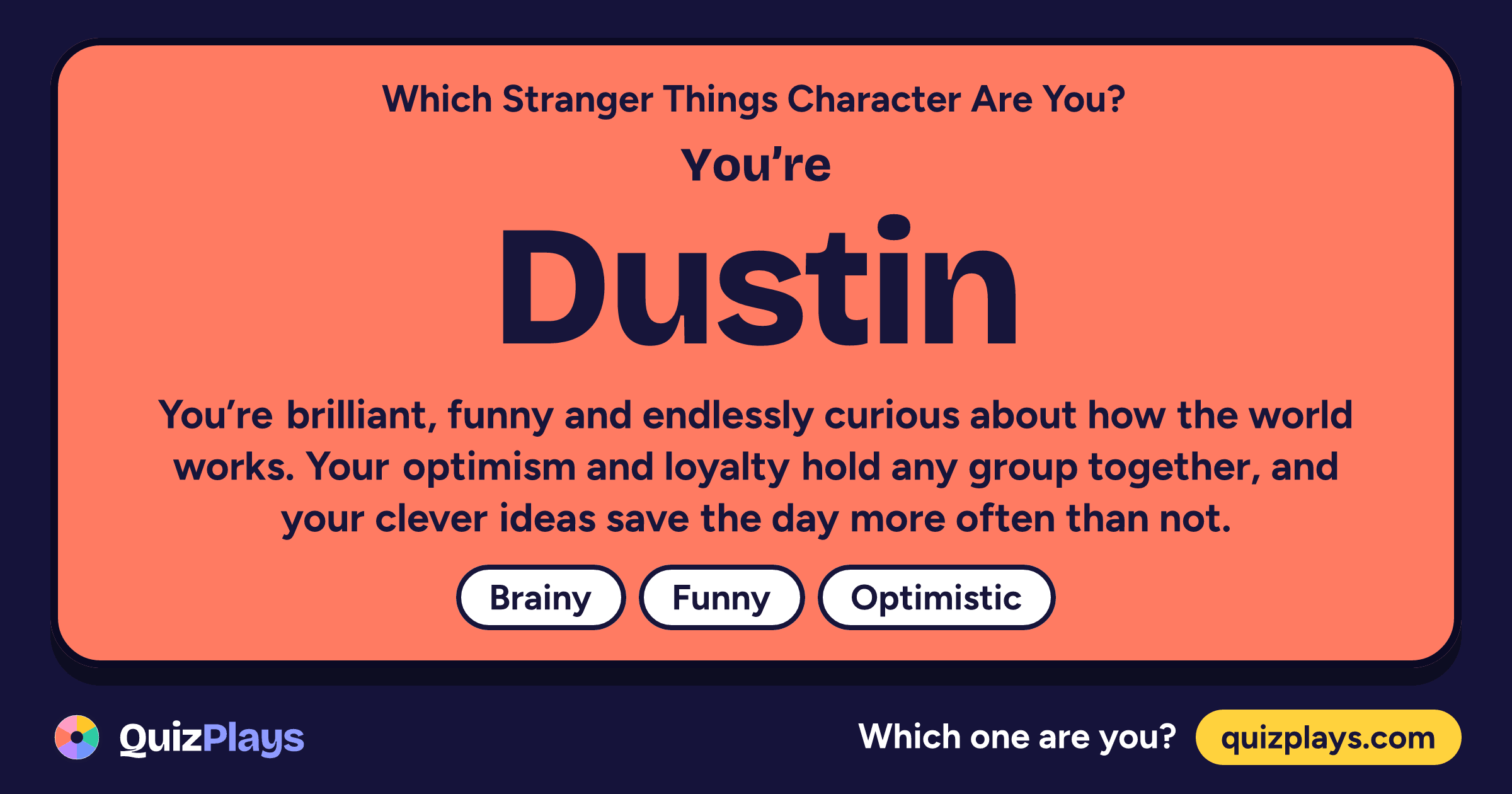Dustin result card from the Which Stranger Things Character Are You? quiz