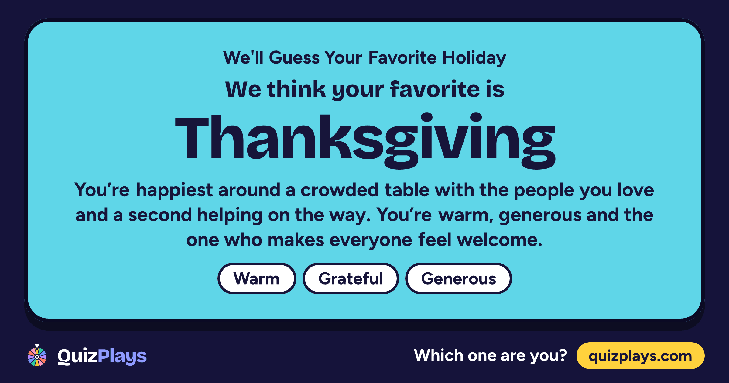 Thanksgiving result card from the We'll Guess Your Favorite Holiday quiz