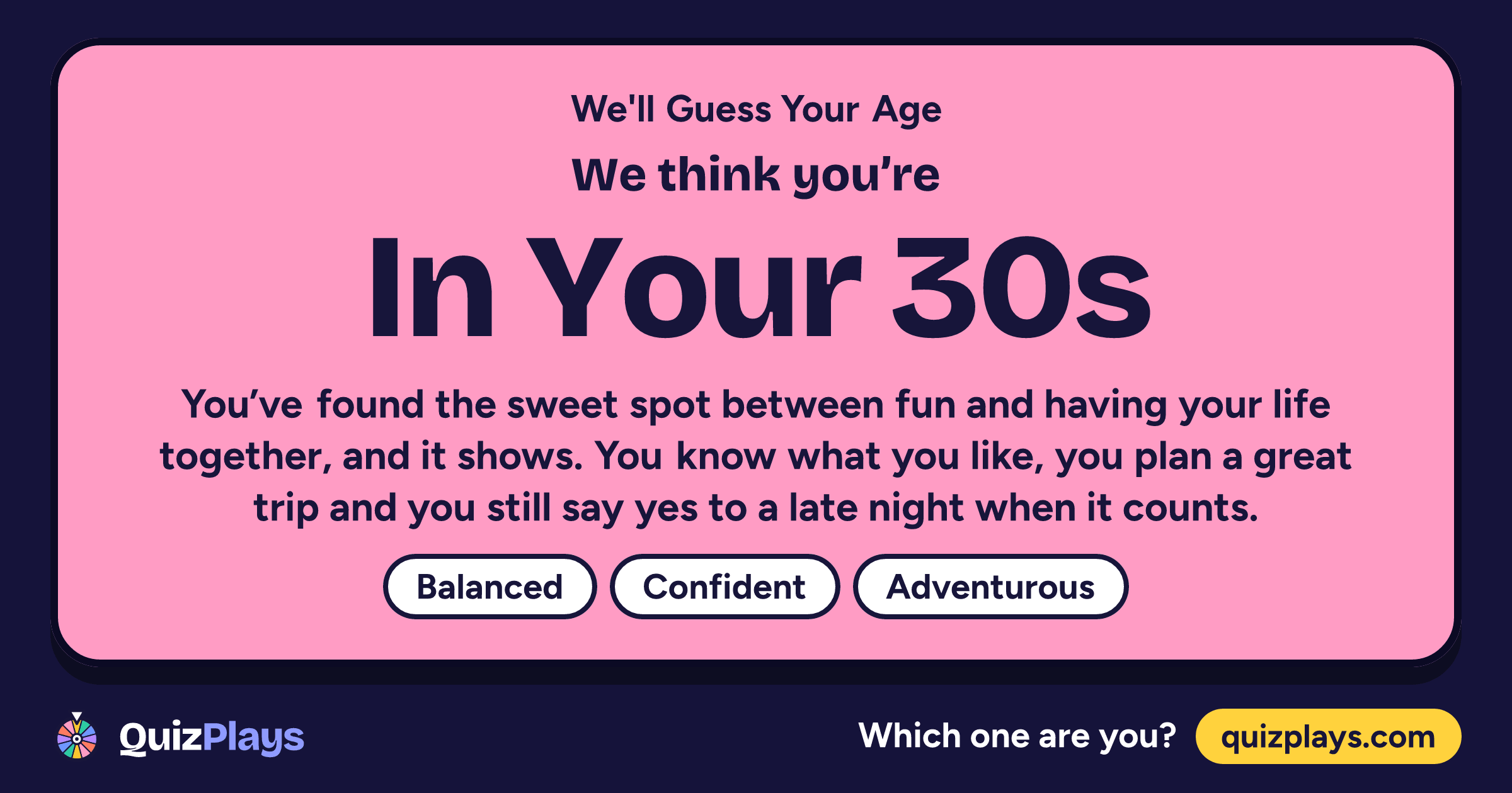 In Your 30s result card from the We'll Guess Your Age quiz