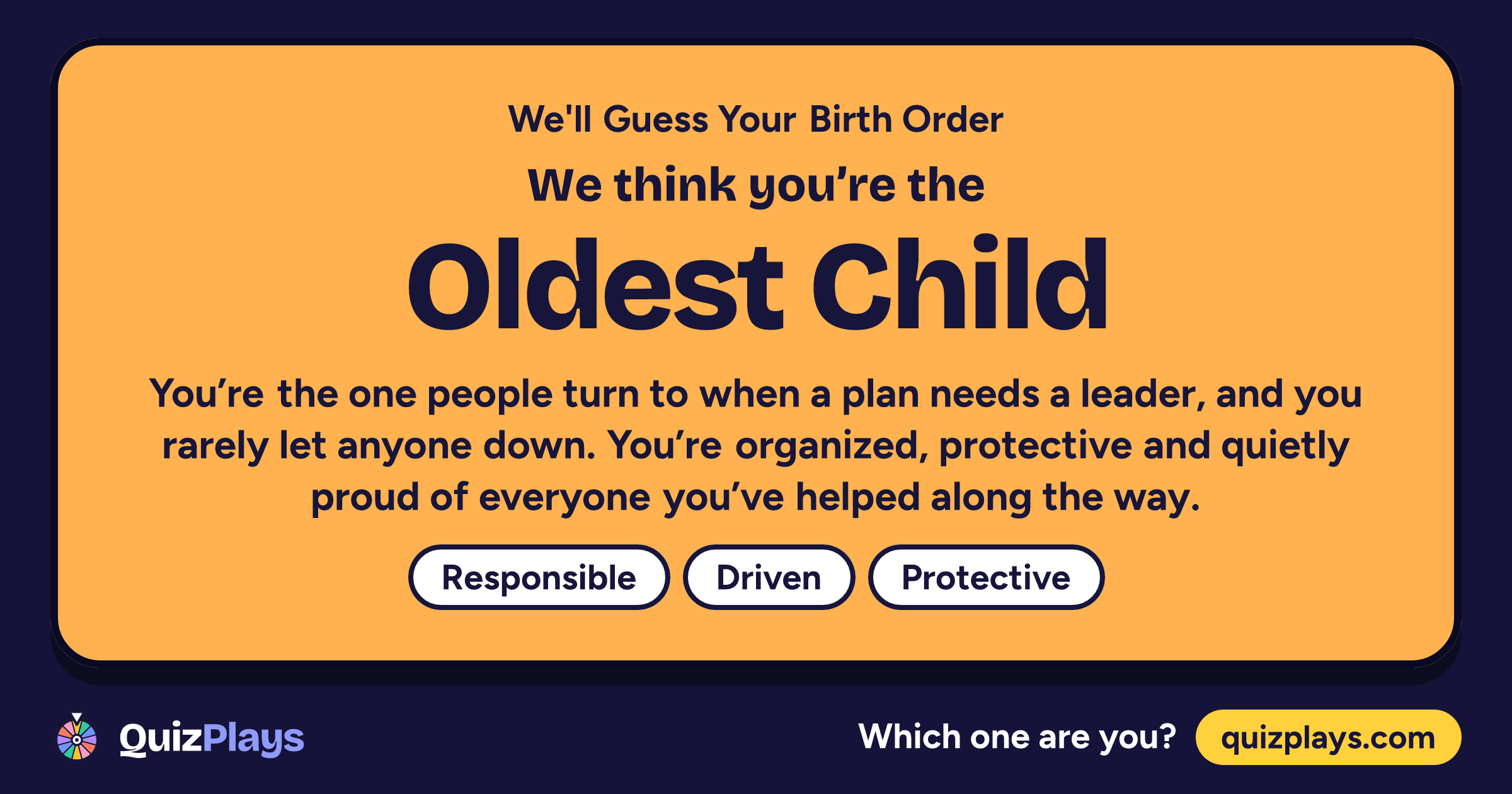 Oldest Child result card from the We'll Guess Your Birth Order quiz