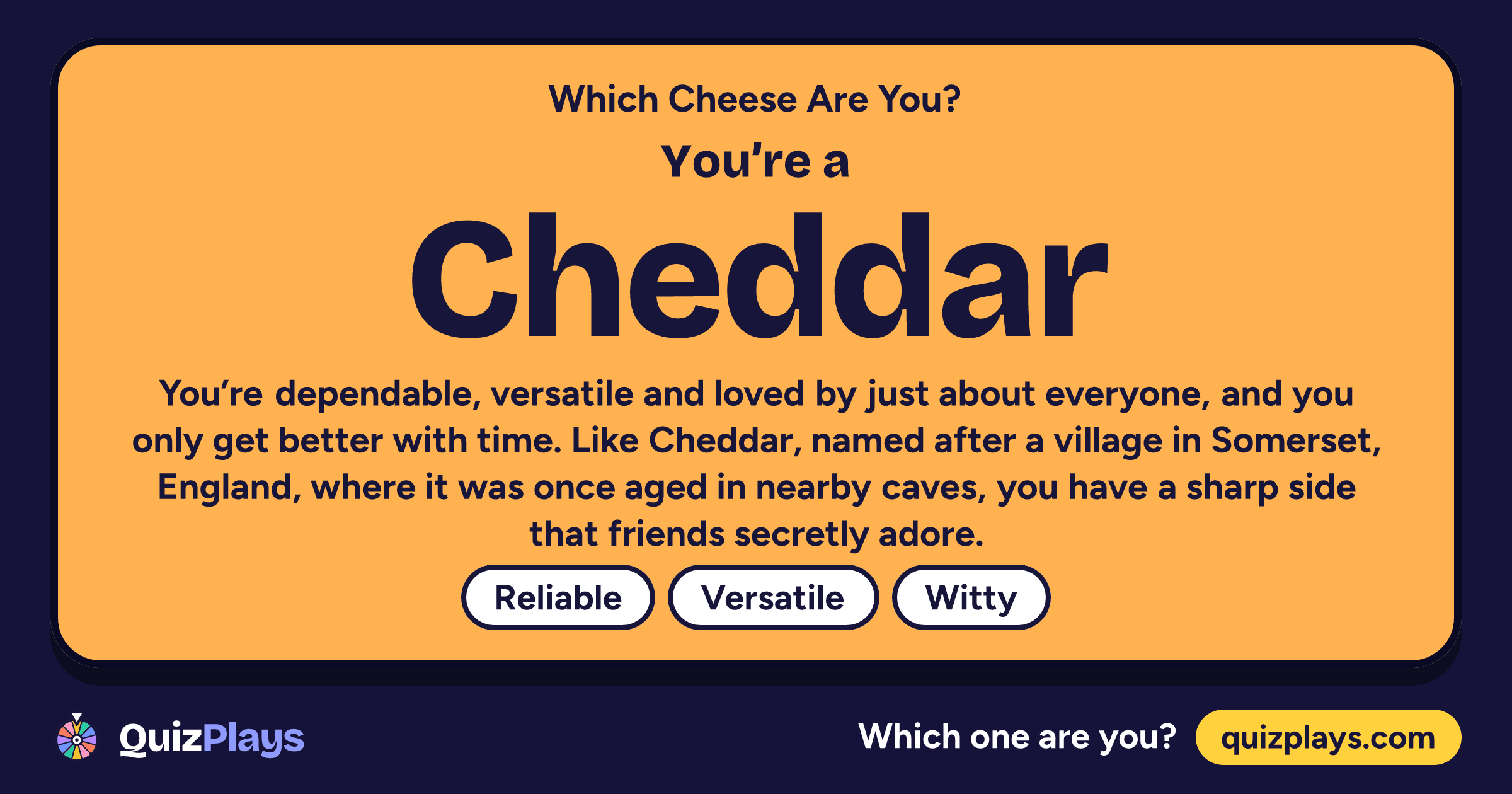 Cheddar result card from the Which Cheese Are You? quiz