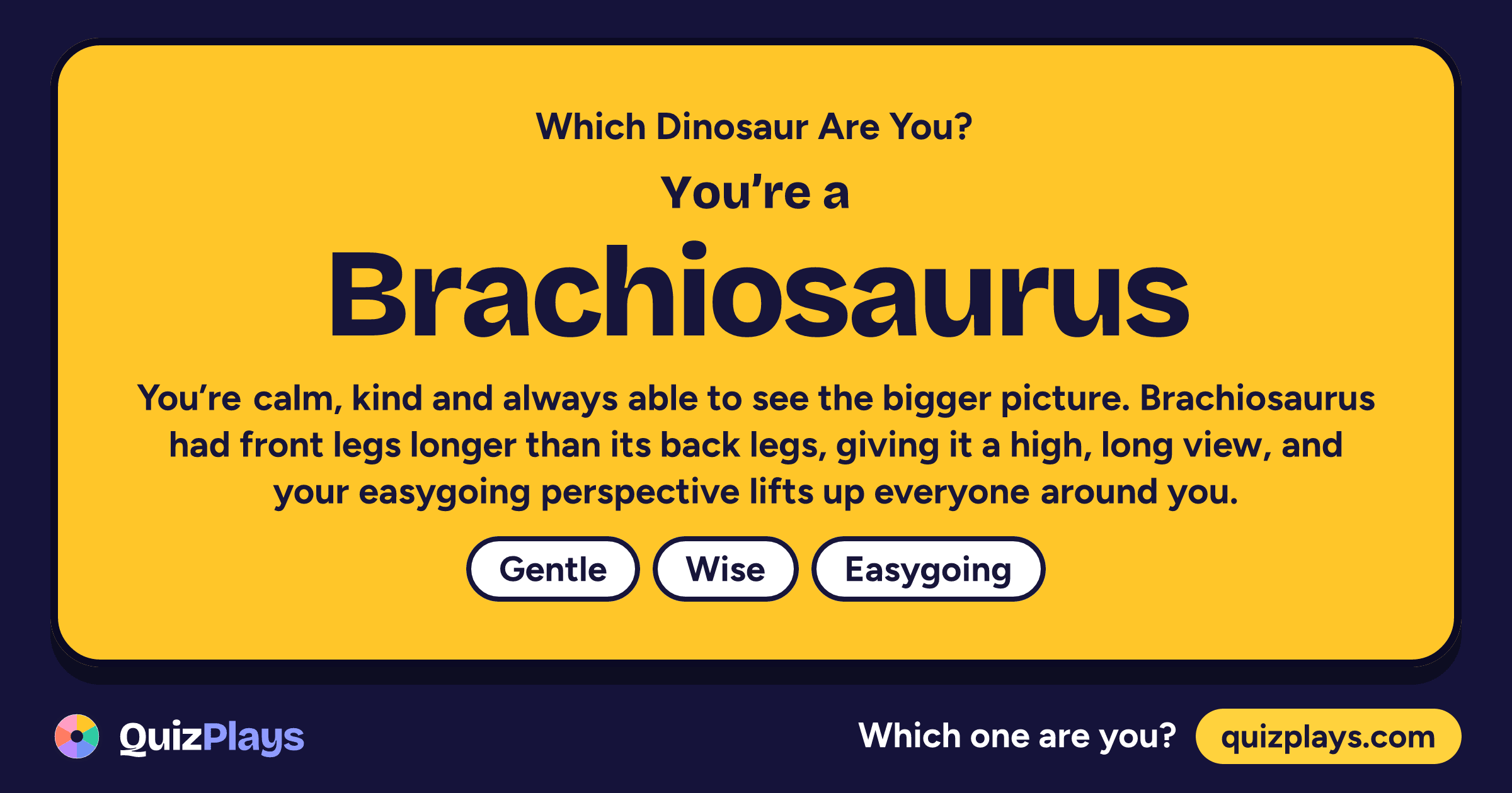 Brachiosaurus result card from the Which Dinosaur Are You? quiz
