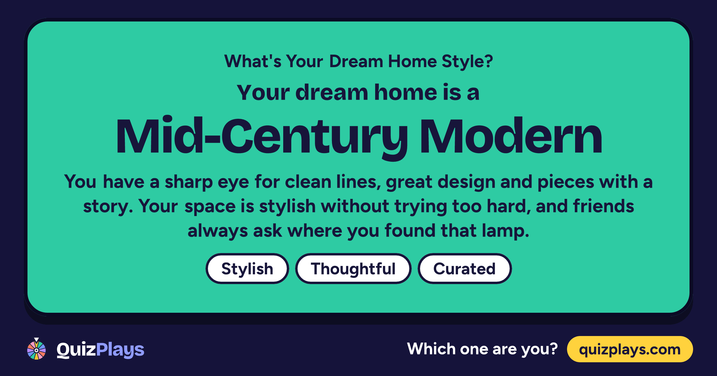 Mid-Century Modern result card from the What's Your Dream Home Style? quiz