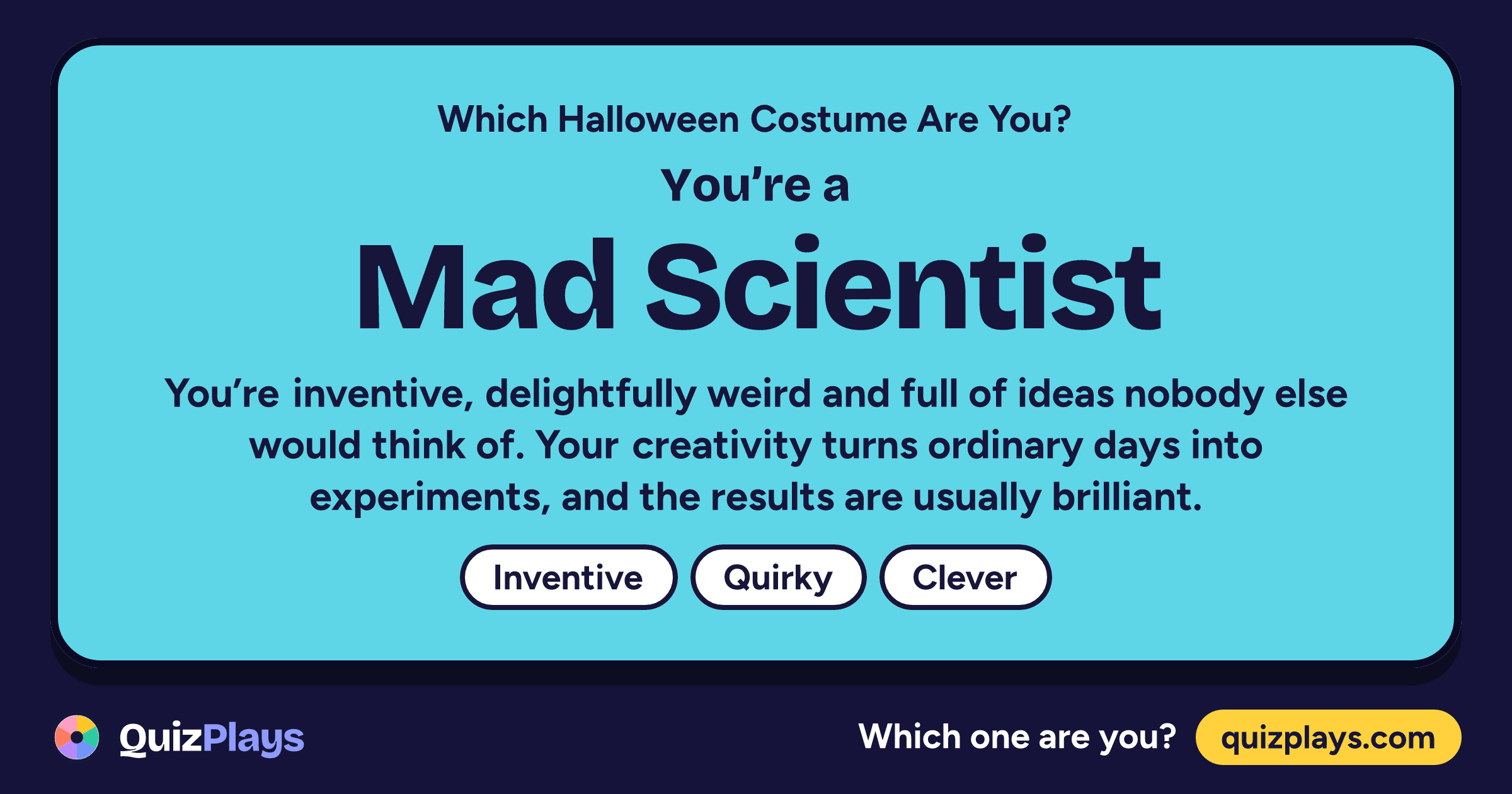 Mad Scientist result card from the Which Halloween Costume Are You? quiz