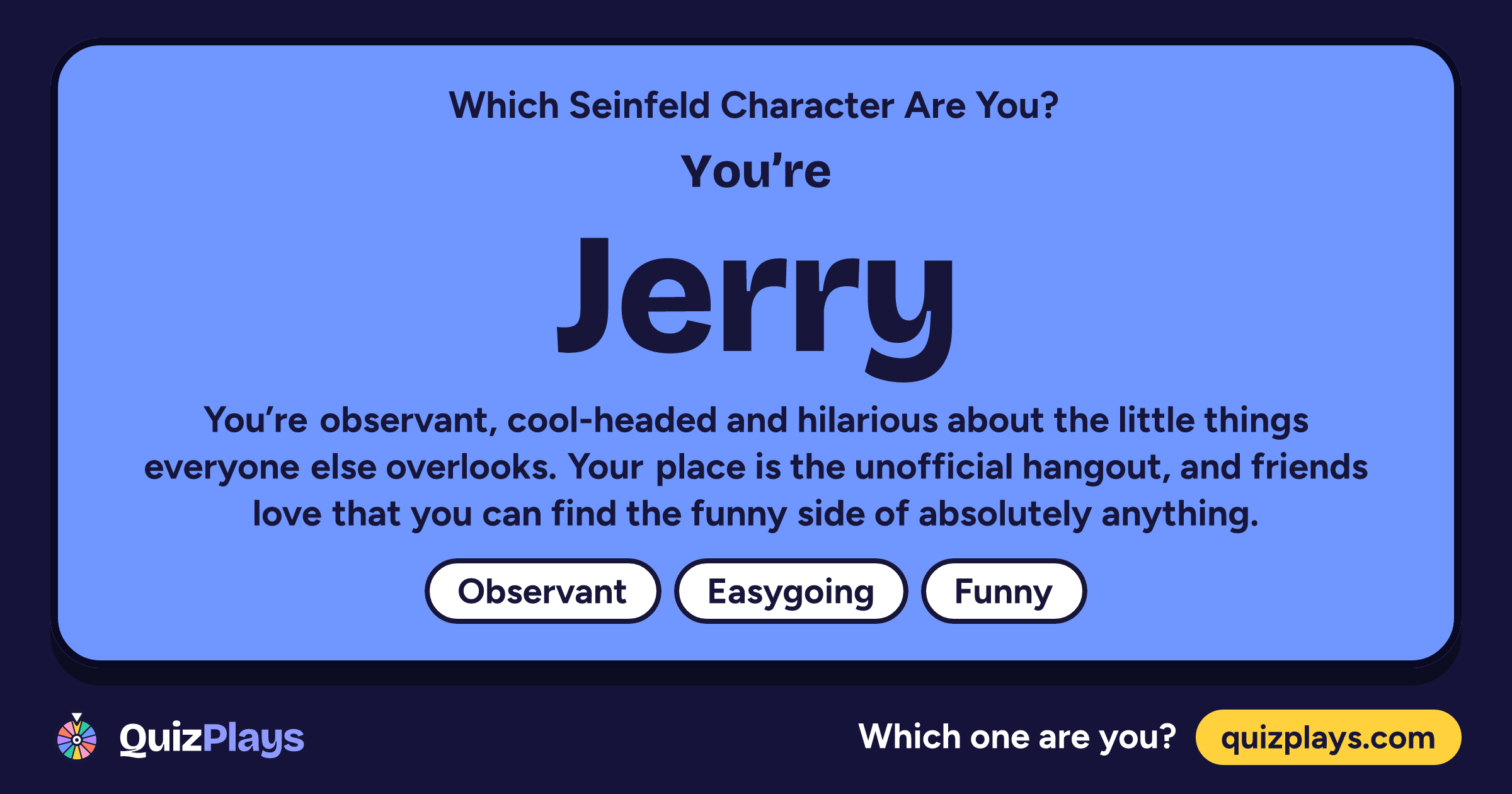 Jerry result card from the Which Seinfeld Character Are You? quiz