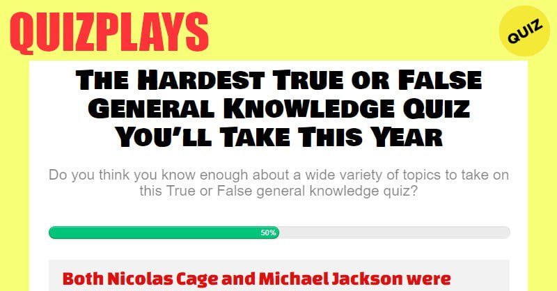 The Hardest True or False General Knowledge Quiz You’ll